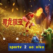 sportv 2 ao vivo mega canais